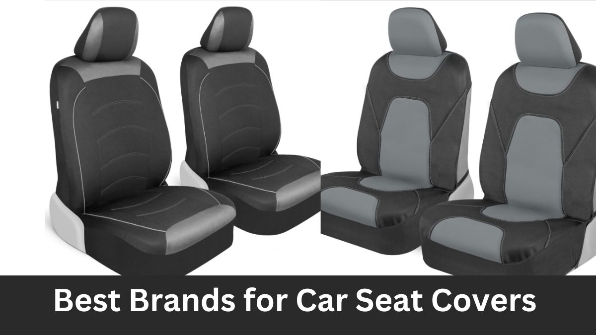 Best Brands for Car Seat Covers